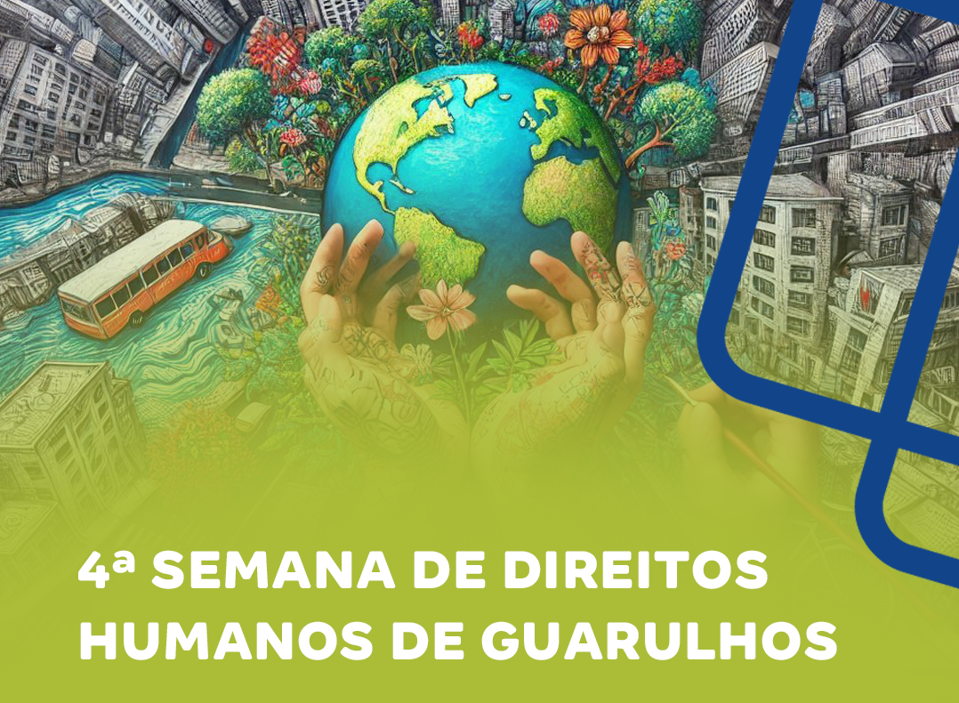 4ª Semana de Direitos Humanos de Guarulhos acontece na São Judas