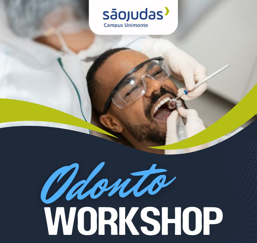 1° Odonto Workshop - Uma noite de conhecimento e inovação